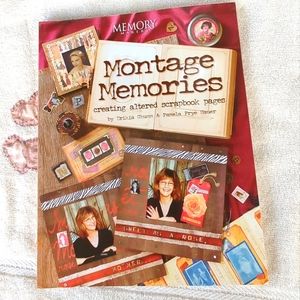 Montage Memories Creating Altered Scrapbook Pages by Ghumm and Hauer.Brand new